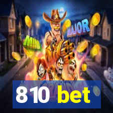 810 bet